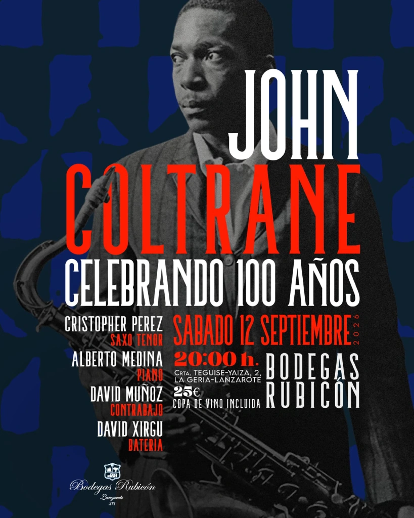 John Coltrane - Bodegas Rubicon